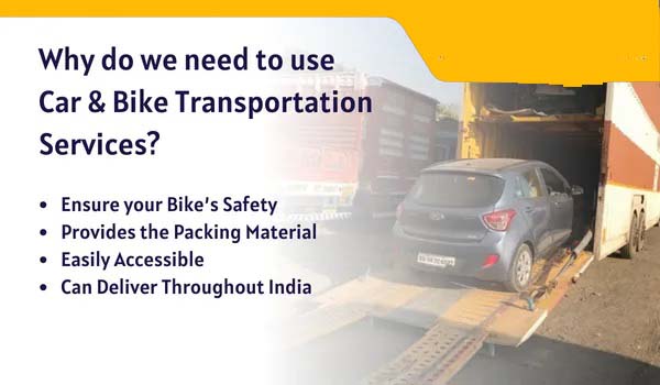 Why do we need to use Car and Bike Transportation Services